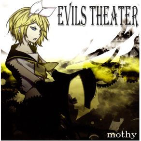 Download track 悪ノ娘 Vocaloid, Mothy 悪ノP