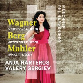 Download track Rückert-Lieder- 5. Um Mitternacht Anja Harteros, Münchner Philharmoniker, Valery Gergiev