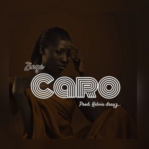 Download track Caro Zinga