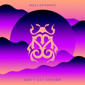 Download track Can't Get Enough Hollaphonic