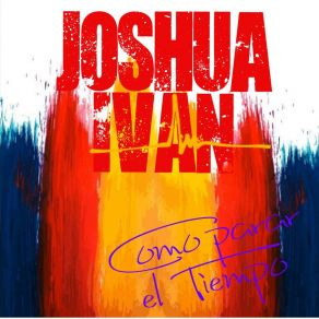 Download track Una Y Otra Vez Joshua Iván