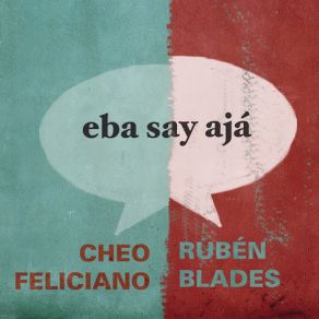 Download track De Aquí Pa' Allá Rubén Blades Cheo FelicianoRuben Blades