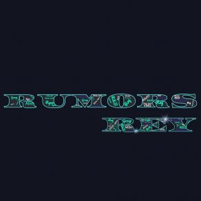 Download track Rumors (Radio Version) ReyRadio Version