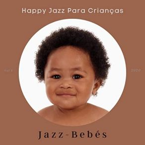 Download track Happy Jazz Para Crianças Jazz-Bebés