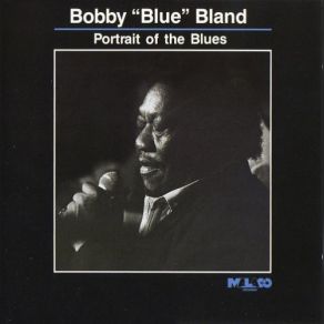 Download track These Are The Things That A Woman Needs Bobby Bland