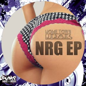 Download track NRG Hometown Heroes