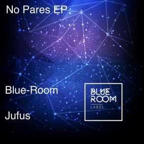 Download track No Pares Blue Room