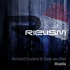 Download track Rivella (Original Mix) Richard Durand, Sied Van Riel