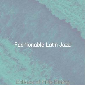 Download track Wondrous Ambience For Fiestas Fashionable Latin Jazz