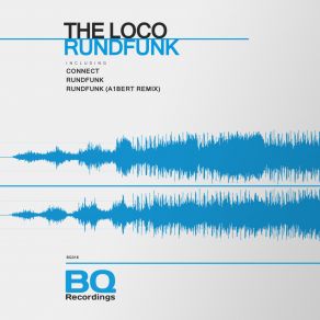 Download track Rundfunk (A1bert Remix) Loco, A1bert