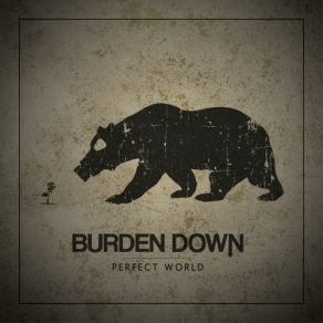 Download track Burden Down Burden Down