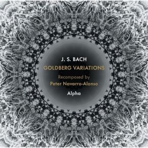 Download track 13. Goldberg Variations, BWV 988 (Arr. P. Navarro-Alonso) - Variatio 12. Canone All… Johann Sebastian Bach