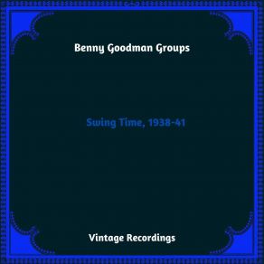 Download track Sweet Lorraine Benny Goodman Groups