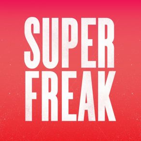 Download track Superfreak (Kevin McKay Remix) Chris Main