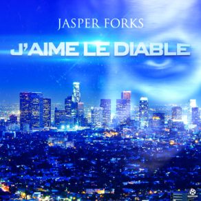 Download track J'aime Le Diable (Extended Mix) Jasper Forks