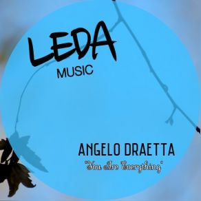 Download track You Are Everything (Original Mix) Angelo Draetta