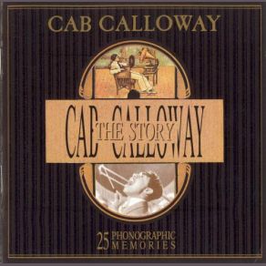 Download track Everybody Eats When They Come To My House Cab Calloway