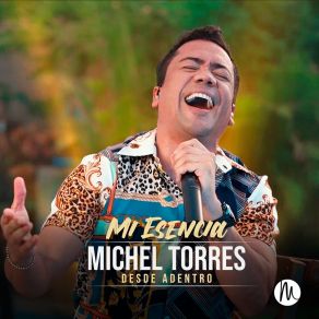 Download track Lo Que Tienes Tú (Live) Michel Torres