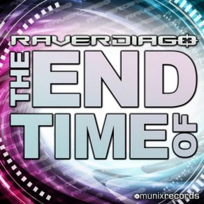 Download track The End Of Time (DJ Kuba & Ne! Tan Edit) Raverdiago