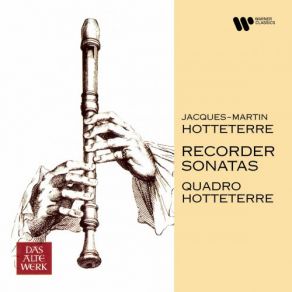 Download track Hotteterre, J-M Suite For Two Recorders No. 1 In B Minor, Op. 4 III. Allemande Quadro Hotteterre