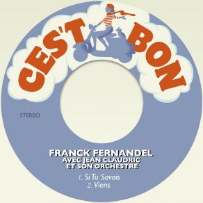 Download track Si Tu Savais Franck Fernandel Avec Jean Claudric