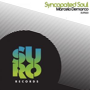 Download track Syncopated Soul Marcelo Demarco