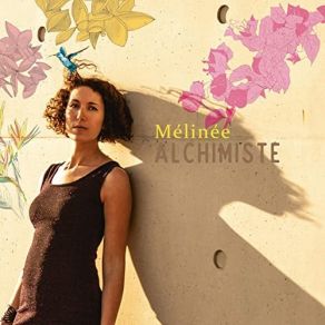 Download track Alchimiste Mélinée