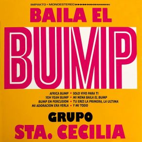 Download track Baila El Bump (Parte 2) Grupo Santa Cecilia