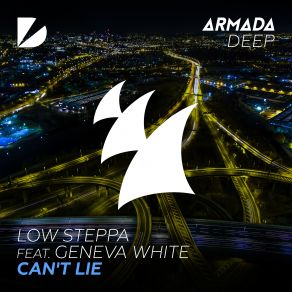 Download track Can't Lie (LowTech Extended Vibe Mix) Low Steppa, Geneva White