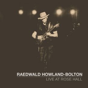 Download track Long Tall Mama (Live) Raedwald Howland-Bolton