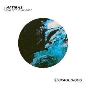 Download track End Of The Universe Hatiras