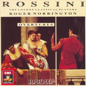 Download track Il Barbiere Di Siviglia (Andante Maestoso - Allegro Con Brio - Più Mosso) London Classical Players, Roger Norrington