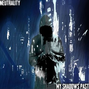 Download track My Story Neutrality