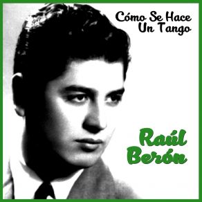 Download track Qué Solo Estoy Raúl BerónLucio Demare