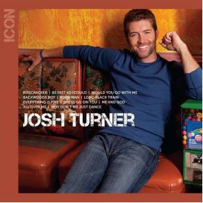 Download track Why Don'T We Just Dance Josh Turner