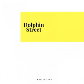 Download track On Green Dolphin Street Eric Dolphy