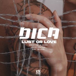 Download track Lust Or Love Dica