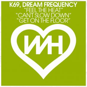 Download track Get On The Floor (Attack Mix) Dream Frequency