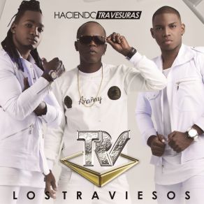 Download track La Quincena Los Traviesos