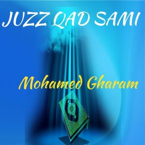 Download track Sourate Al Munafiqun (Quran) Mohamed Gharam