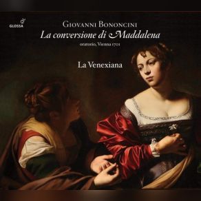 Download track Recitativo (Maddalena): Nel Periglioso Agone, In Cui La Palma La Venexiana, Gabriele PalombaEmanuela Galli, Maddalena