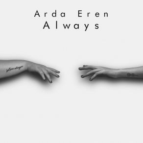 Download track Always (Extended Mix) Arda Eren