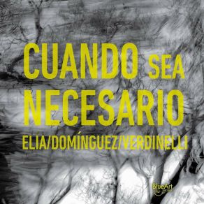 Download track Cuando Sea Necesario Sergio Verdinelli