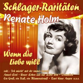 Download track Amsel-Lied (Wie Oft War Ich Als Kind Tief Im Wald) Renate Holm