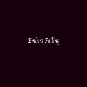 Download track Embers Falling Ross Adams