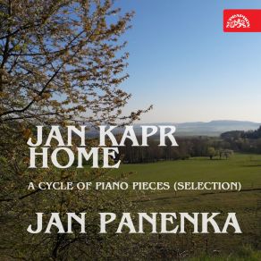 Download track Home. A Cycle Of Piano Pieces: Reflection Jan Panenka