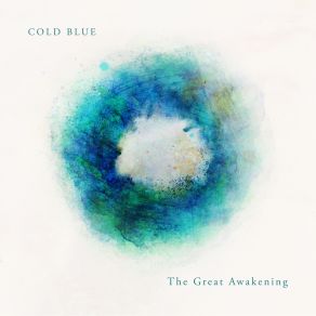 Download track The Great Awakening (Extended Mix) Cold Blue