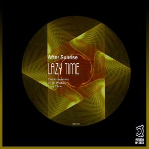 Download track Lazy Time (Original Mix) After Sunrise