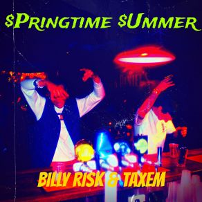 Download track Everytime Billy RiskTAXEM