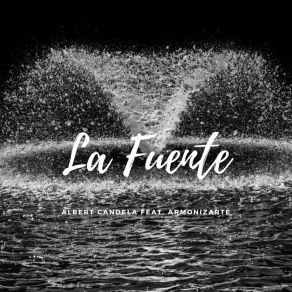 Download track La Fuente Armonizarte